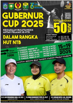 Animo Hingga NTT, Ayok Buruan !! Pendaftaran Kejuaraan Pelajar Bulutangkis Gubernur NTB Cup Masih Dibuka