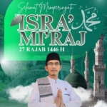 PEMERINTAH DESA BATU TERING MENGUCAPKAN SELAMAT HARI ISRA MIRAJ 27 RAJAB 1446 HIJRIAH